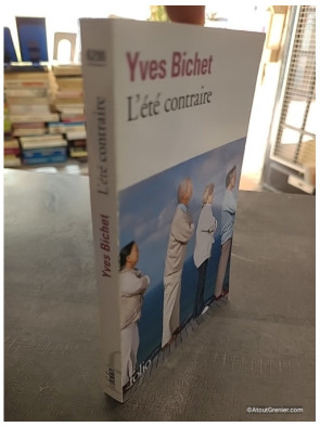 L'été contraire - Yves Bichet