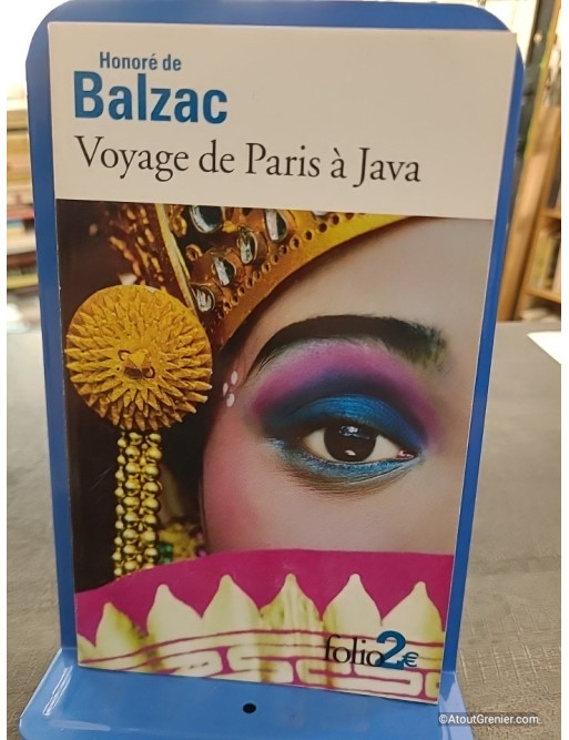 Voyage de Paris à Java / Un drame au bord de la mer - Honoré de Balzac