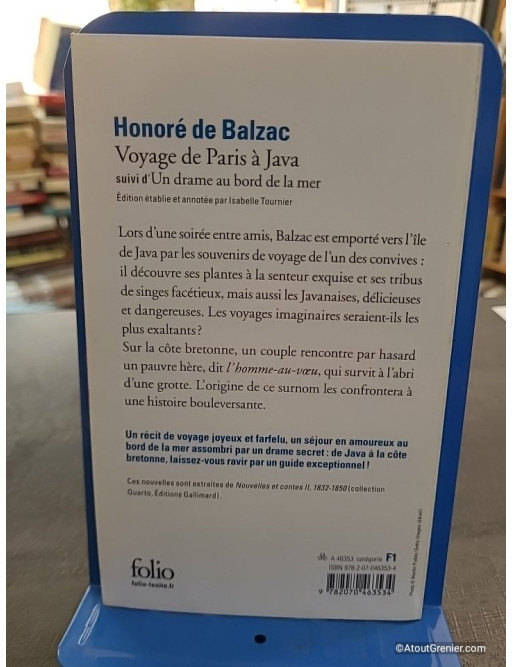 Voyage de Paris à Java / Un drame au bord de la mer - Honoré de Balzac