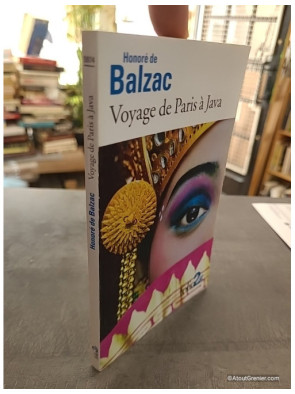 Voyage de Paris à Java / Un drame au bord de la mer - Honoré de Balzac