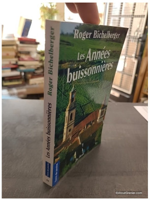 Les Années Buissonnières - Roger Bichelberger