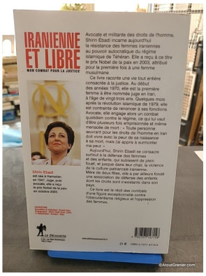 Iranienne et libre - Mon combat pour la justice - Shirin Ebadi et Azadeh Moaveni