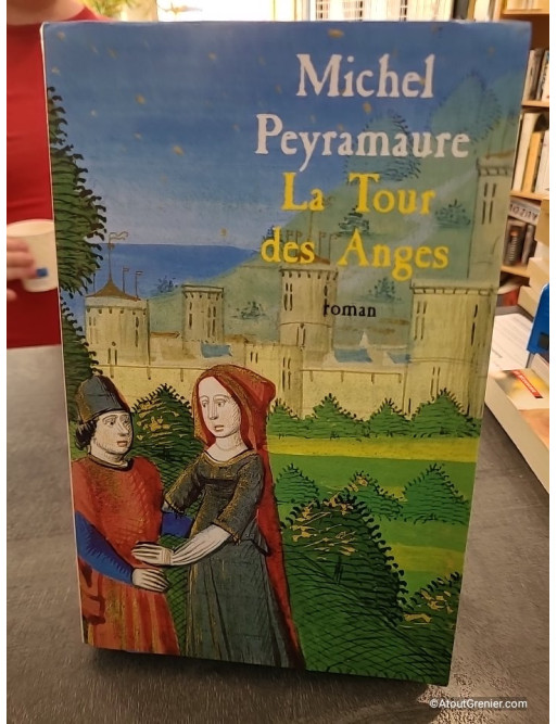 La tour des anges - Michel Peyramaure