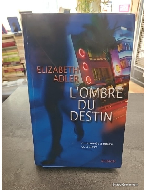 L'ombre du destin - Elizabeth Adler