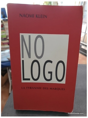No Logo - La tyrannie des marques - Naomi Klein