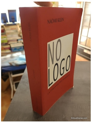 No Logo - La tyrannie des marques - Naomi Klein