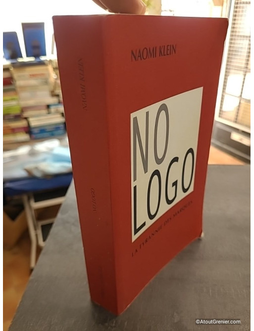 No Logo - La tyrannie des marques - Naomi Klein
