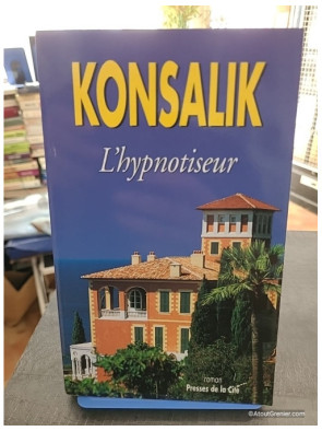 L'hypnotiseur - Heinz G. Konsalik