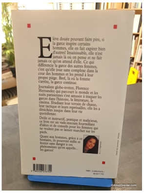 L'état de garce - Pourquoi et comment vivre comme une garce - Florence Hernandez