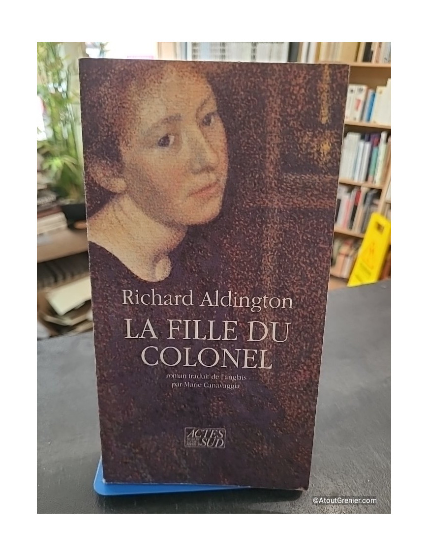 La Fille Du Colonel - Richard Aldington