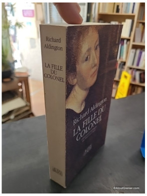 La Fille Du Colonel - Richard Aldington