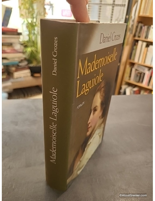 Mademoiselle Laguiole - Daniel Crozes
