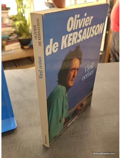Vieil océan - Olivier de Kersauson