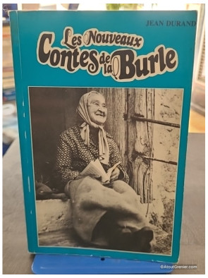 Les nouveaux contes de la burle (L’Ardèche authentique)