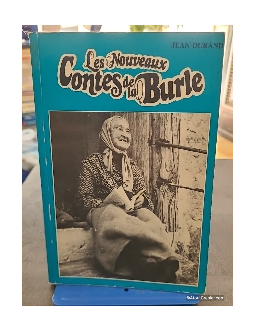 Les nouveaux contes de la burle (L’Ardèche authentique)