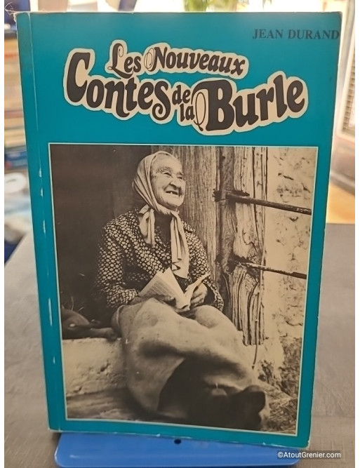 Les nouveaux contes de la burle (L’Ardèche authentique)