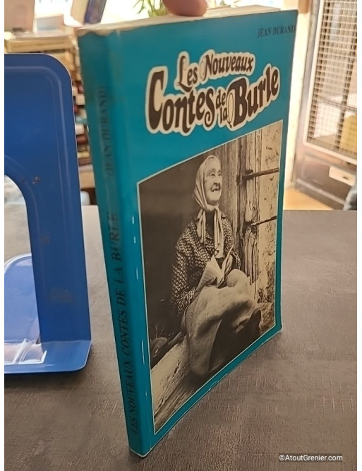 Les nouveaux contes de la burle (L’Ardèche authentique)