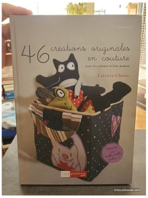 46 Créations Originales En Couture Pour Les Enfants Et Leur Maman - Laëtitia Gheno