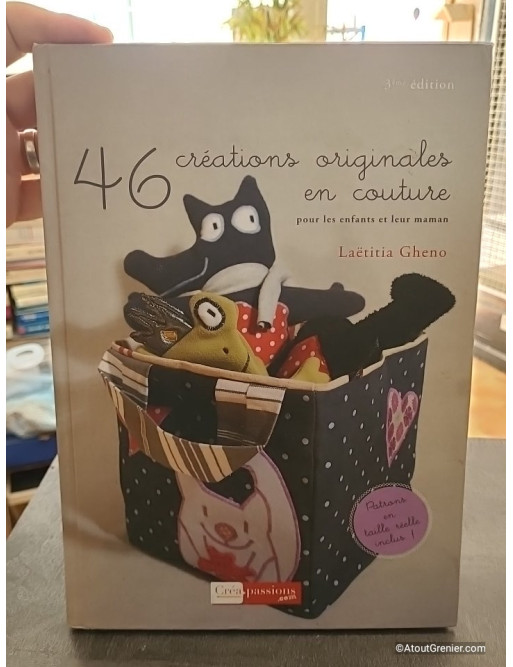 46 Créations Originales En Couture Pour Les Enfants Et Leur Maman - Laëtitia Gheno