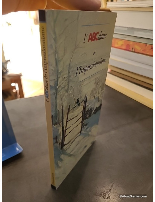 L'abcdaire De L'impressionnisme - Tome 6 - Laurence Madeline