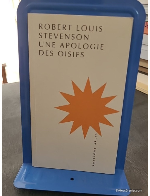 Une apologie des oisifs - Robert Louis Stevenson