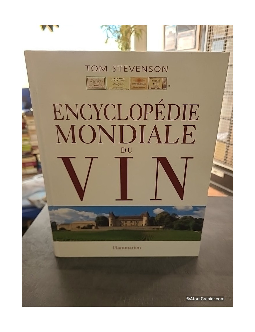 Encyclopédie mondiale du vin - Tom Stevenson