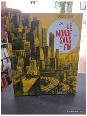 Le Monde sans fin, miracle énergétique et dérive climatique - Jean-Marc Jancovici