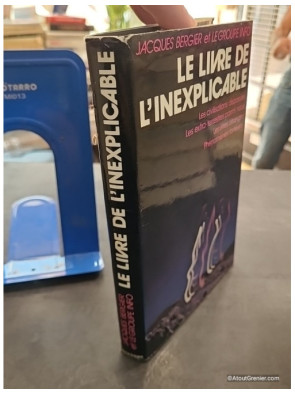 Le livre de l'inexplicable - Jacques Bergier