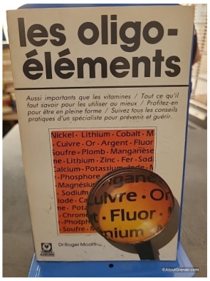 Les Oligo-Elements - R Moatti