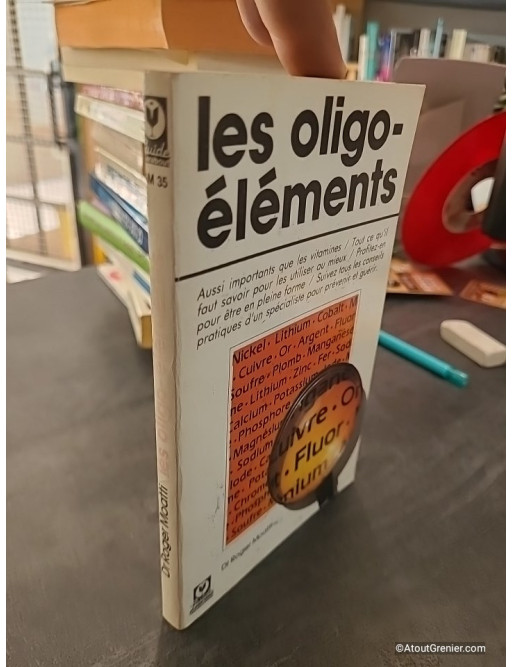 Les Oligo-Elements - R Moatti