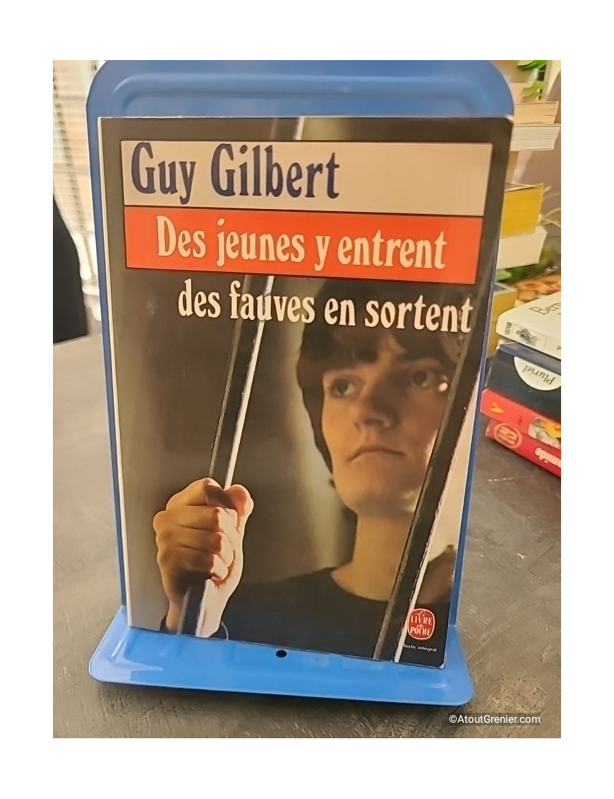 Des jeunes y entrent, des fauves en sortent - Guy Gilbert