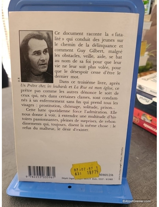 Des jeunes y entrent, des fauves en sortent - Guy Gilbert