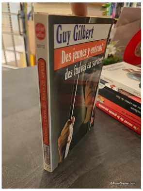 Des jeunes y entrent, des fauves en sortent - Guy Gilbert