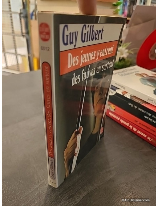 Des jeunes y entrent, des fauves en sortent - Guy Gilbert