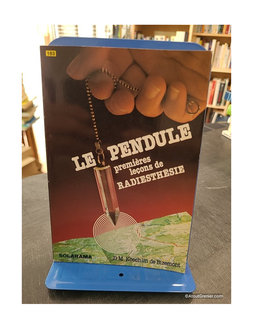 Le pendule : premières leçons de radiesthésie - Dorothée Koechlin de Bizemont