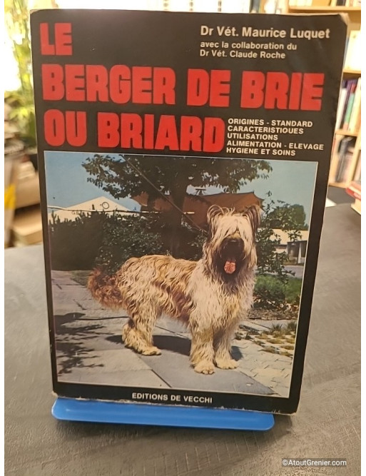 Le Berger de Brie ou Briard - Maurice Luquet
