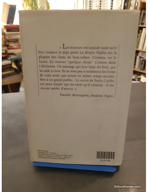 Sur le bord de la rivière Piedra je me suis assise et j'ai pleuré - Paulo Coelho