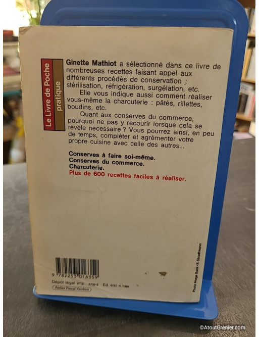 Les Conserves Pour Tous - Comment Les Utiliser - Ginette Mathiot