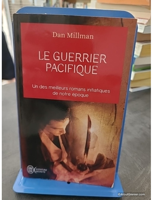 Le guerrier pacifique - Dan Millman