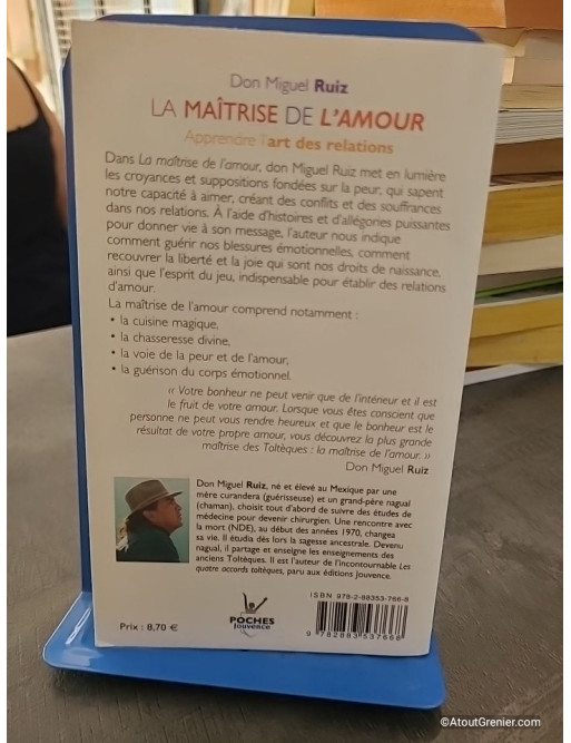 La maîtrise de l'amour - Apprendre l'art des relations - Miguel Ruiz