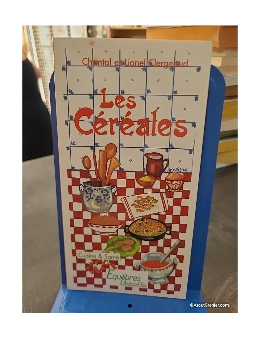Les Céréales - Chantal et Lionel Clergeaud