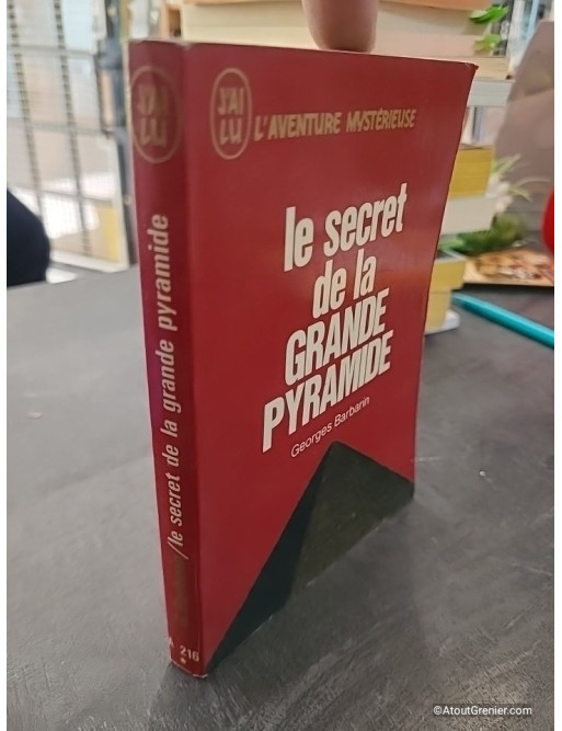 Le secret de la grande pyramide - Georges Barbarin