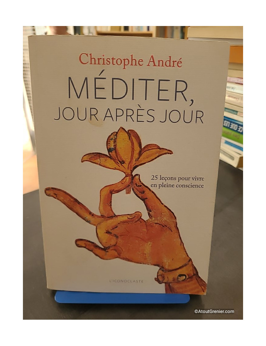 Méditer, jour après jour - Christophe André