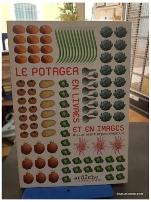 Le potager en livres et en image - Bibliothèque Départementale de l'Ardèche