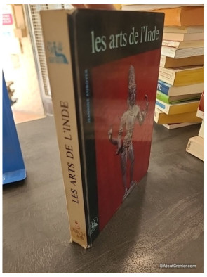 Les Arts de l'Inde et des pays indianisés - Jeannine Auboyer