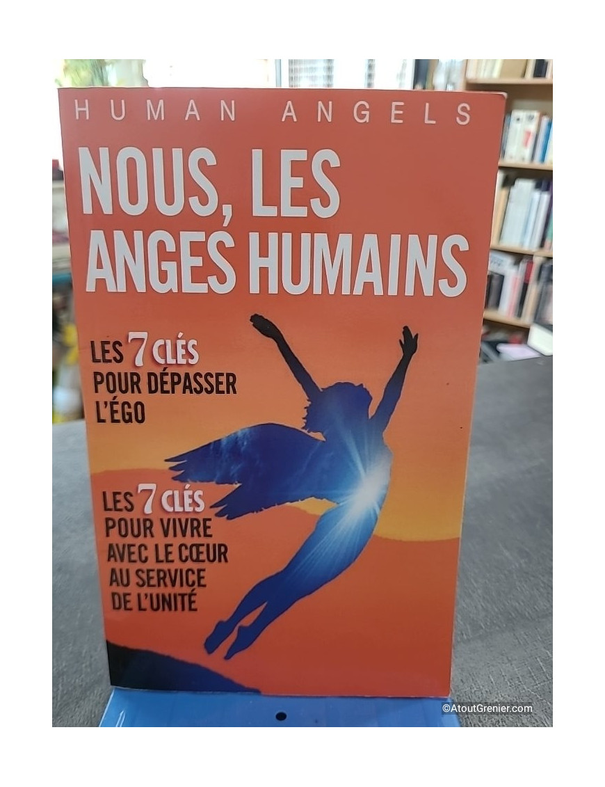 Nous, les Anges Humains - Human Angels