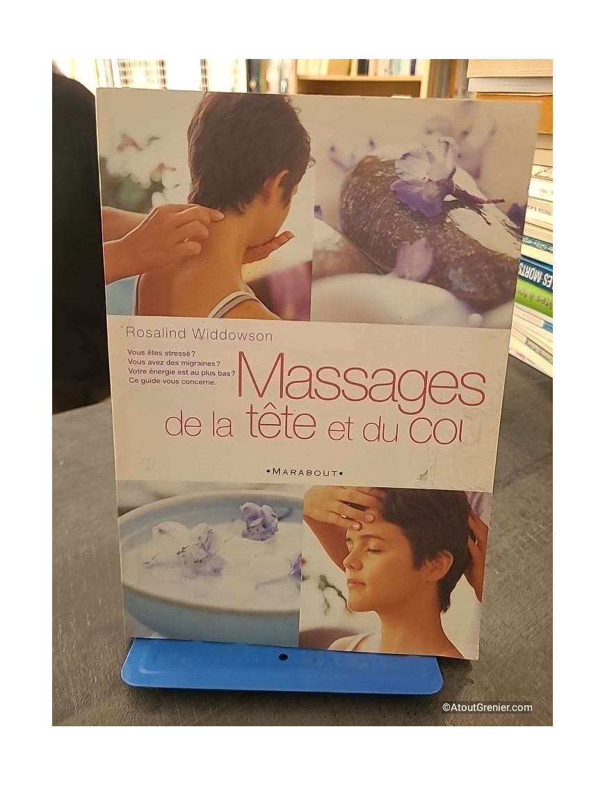 Massages De La Tete Et Du Cou - Rosalind Widdowson