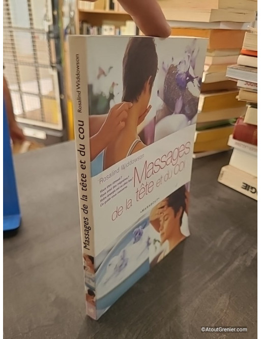 Massages De La Tete Et Du Cou - Rosalind Widdowson