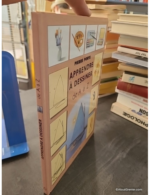 Apprendre à dessiner de A à Z - Pierre Porte