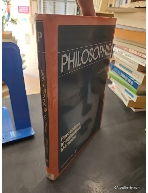 Philosophie / Perception, Imagination, Mémoire - Louis Millet